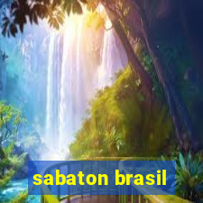 sabaton brasil